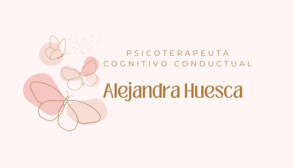 Psic. Alejandra Huesca 